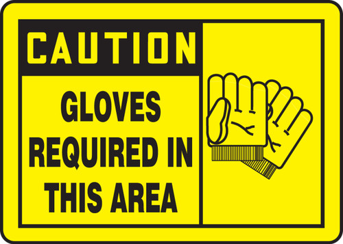 OSHA Safety Sign - CAUTION: Gloves Required In This Area, 10" x 14", Pack/10