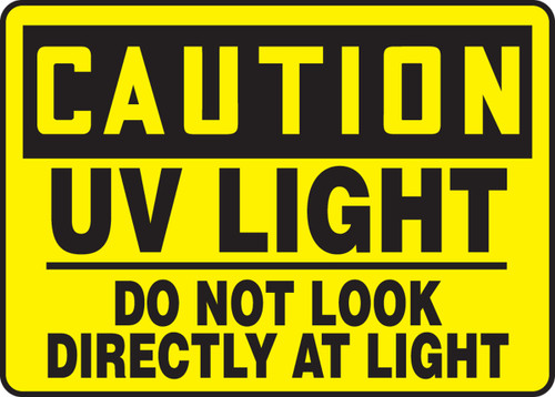 OSHA Safety Sign - CAUTION: UV Light - Do Not Look Directly At Light, 10" x 14", Pack/10