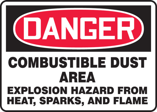 OSHA Safety Sign - DANGER: Combustible Dust Area - Explosion Hazard From Heat, Sparks, And Flame, 10" x 14", Pack/10