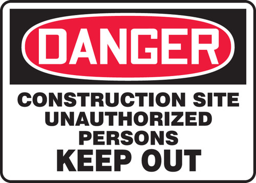 OSHA Safety Sign - DANGER: Construction Site - Unauthorized Persons Keep Out, 10" x 14", Pack/10