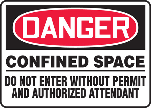 OSHA Safety Sign - DANGER: Confined Space - Do Not Enter Without Permit And Authorized Attendant, 10" x 14", Pack/10