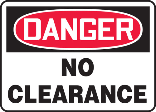 OSHA Safety Sign - DANGER: No Clearance, 10" x 14", Pack/10