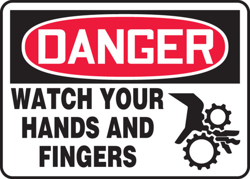 OSHA Safety Sign - DANGER: Watch Your Hands and Fingers, 10" x 14", Pack/10