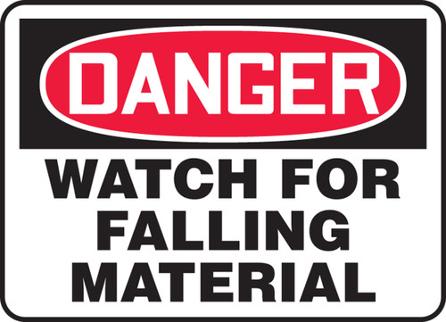 OSHA Safety Sign - DANGER: Watch For Falling Material, 10" x 14", Pack/10