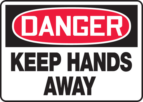 OSHA Danger Safety Sign - Keep Hands Away, 10" x 14", Pack/10