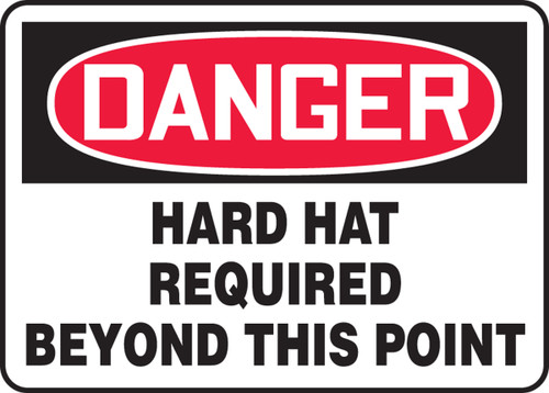 OSHA Safety Sign - DANGER: Hard Hat Required Beyond This Point, 10" x 14", Pack/10