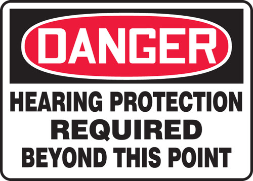 OSHA Safety Sign - DANGER: Hearing Protection Required Beyond This Point, 10" x 14", Pack/10