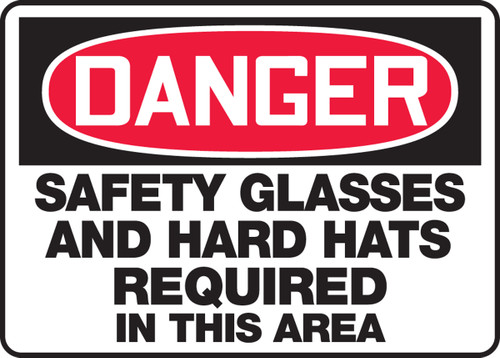 OSHA Safety Sign - DANGER: Safety Glasses And Hard Hats Required In This Area, 10" x 14", Pack/10