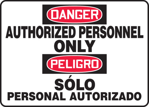 Bilingual OSHA Danger Admittance & Exit Safety Sign - DANGER: Authorized Personnel Only, 10" x 14", Pack/10