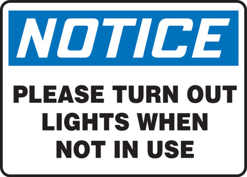 OSHA Safety Sign - NOTICE: Please Turn Out Lights When Not In Use, 10" x 14", Pack/10