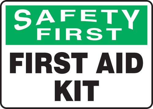OSHA Safety First Safety Sign: First Aid Kit, 10" x 14", Pack/10