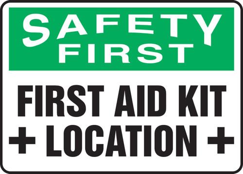 OSHA Safety First Safety Sign: First Aid Kit Location, 10" x 14", Pack/10