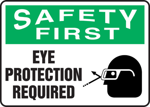 OSHA Safety First Safety Sign: Eye Protection Required, 10" x 14", Pack/10
