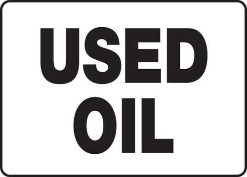 Safety Sign: Used Oil, 10" x 14", Pack/10