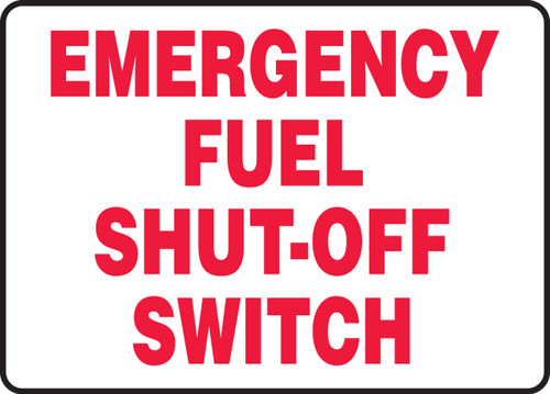 Safety Sign: Emergency Fuel Shut-Off Switch, 10" x 14", Pack/10