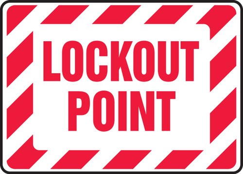 Lockout/Tagout Sign: Lockout Point, 10" x 14", Pack/10