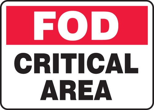 FOD Safety Sign: Critical Area, 10" x 14", Pack/10