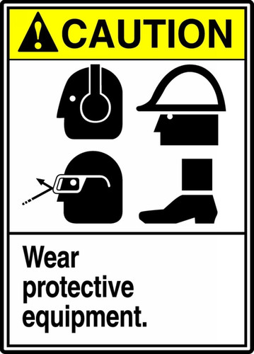 ANSI Safety Sign - CAUTION: Wear Protective Equipment, 14" x 10", Pack/10