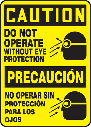Bilingual Spanish ANSI Safety Sign - CAUTION: Do Not Operate Without Eye Protection, 14" x 10", Pack/10