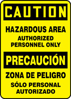 Bilingual OSHA Safety Sign - CAUTION: Hazardous Area, 14" x 10", Pack/10