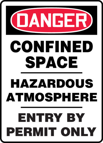 OSHA Safety Sign - DANGER: Confined Space - Hazardous Atmosphere - Entry By Permit Only, 14" x 10", Pack/10