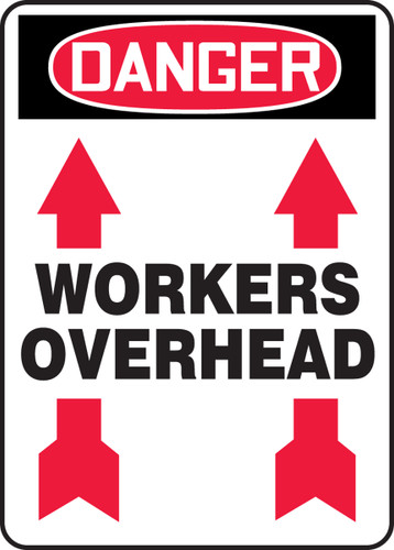 OSHA Safety Sign - DANGER: Workers Overhead, 14" x 10", Pack/10