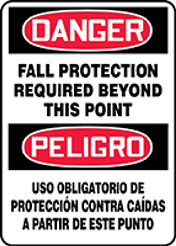 Bilingual OSHA Safety Sign - DANGER: Fall Protection Required Beyond This Point, 14" x 10", Pack/10