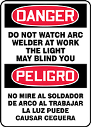 Spanish Bilingual OSHA Safety Sign - DANGER: Do Not Watch Arc - Welder At Work - The Light May Blind You, 14" x 10", Pack/10