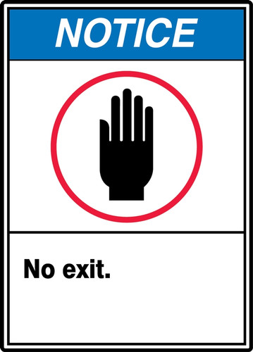 ANSI Safety Sign - NOTICE: No Exit., 14" x 10", Pack/10