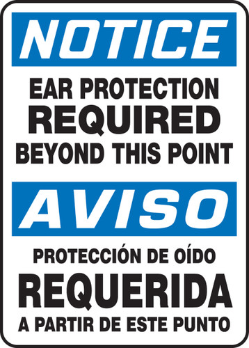 Bilingual OSHA Safety Sign - NOTICE: Ear Protection Required Beyond This Point, 14" x 10", Pack/10