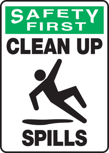 OSHA Safety First Safety Sign: Clean Up Spills, 14" x 10", Pack/10