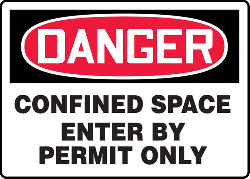 OSHA Safety Sign - DANGER: Confined Space - Enter By Permit Only, 14" x 20", Pack/10