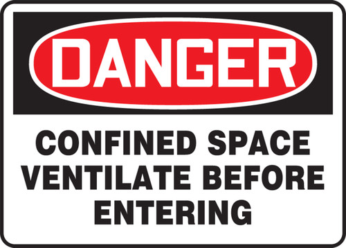 OSHA Safety Sign - DANGER: Confined Space - Ventilate Before Entering, 14" x 20", Pack/10 OSHA Safety Sign - DANGER: Confined Space - Ventilate Before Entering, 14" x 20", Pack/10
