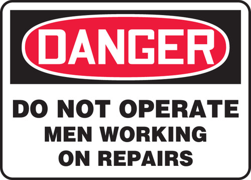 OSHA Safety Sign - DANGER: Do Not Operate - Men Working On Repairs, 14" x 20", Pack/10