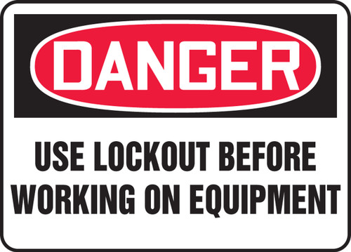 OSHA Safety Sign - DANGER: Use Lockout Before Working On Equipment, 14" x 20", Pack/10