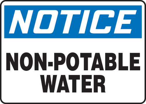 OSHA Safety Sign - NOTICE: Non-Potable Water, 14" x 20", Pack/10