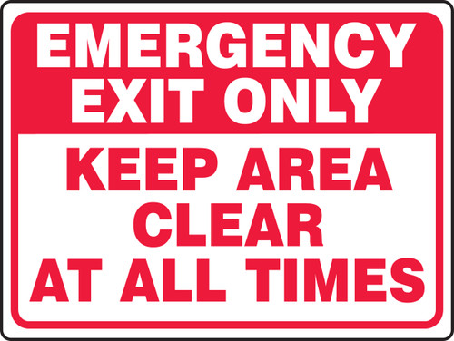 Safety Sign: Emergency Exit Only - Keep Area Clear At All Times, 18" x 24", Pack/10