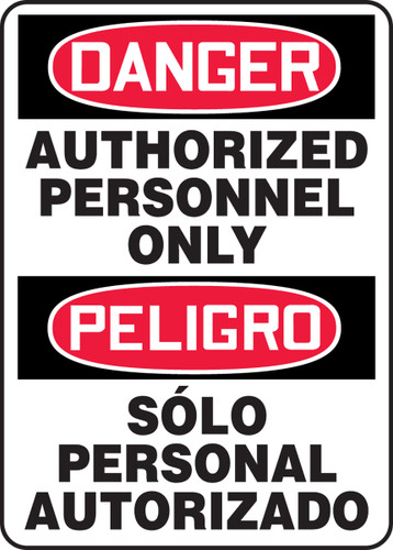 Bilingual OSHA Safety Sign - DANGER: Authorized Personnel Only, 20" x 14", Pack/10 Bilingual OSHA Safety Sign - DANGER: Authorized Personnel Only, 20" x 14", Pack/10