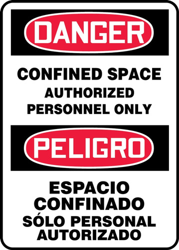 Bilingual OSHA Safety Sign - DANGER: Confined Space - Authorized Personnel Only, 20" x 14", Pack/10