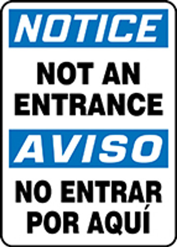 Bilingual OSHA Safety Sign - NOTICE: Not An Entrance, 20" x 14", Pack/10