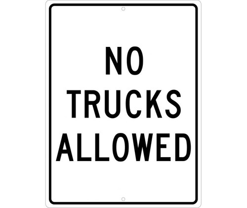No Trucks Allowed Sign Heavy Duty High Intensity Reflective Aluminum, 24" X 18"