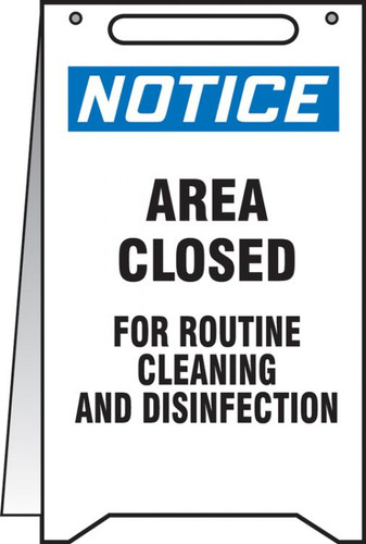 Fold-Ups OSHA Notice Safety Sign, Area Closed For Cleaning Routine Cleaning And Disinfection, 20" x 12", Each