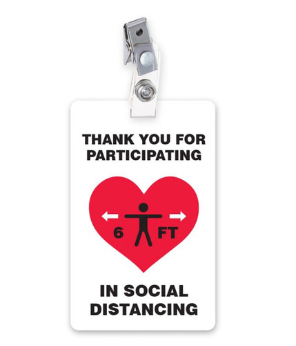 ID Badge: Thank You for Participating In Social Distancing, 3 3/8" x 2 1/8", Each