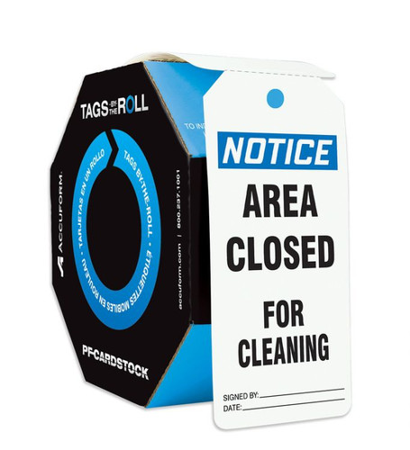 OSHA Notice Tags By-The-Roll, Area Closed For Cleaning, PF-Cardstock