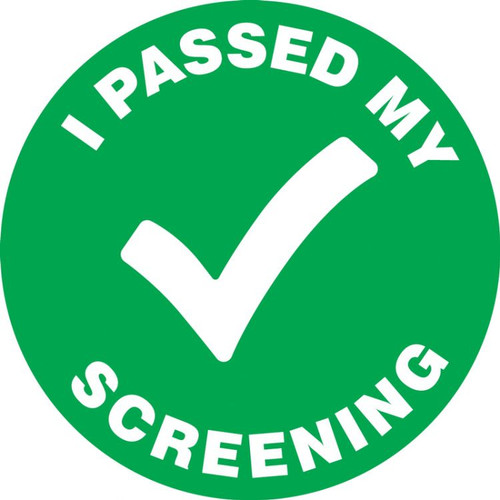 Screen Check Labels, I Passed My Screening, Adhesive Coated Paper, Adhesive Coated Paper, 2", Green, 500/RL
