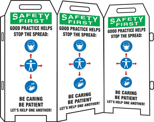 OSHA Safety First 3-Side Fold-Ups Sign, Good Practice Helps Stop The Spread Be Caring Be Patient Let's Help One Another!, Each