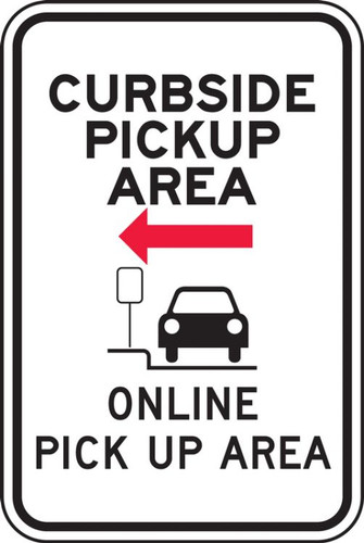 Parking Sign, Curbside Pickup Area Online Pick Up - Left, 18" x 12", Each