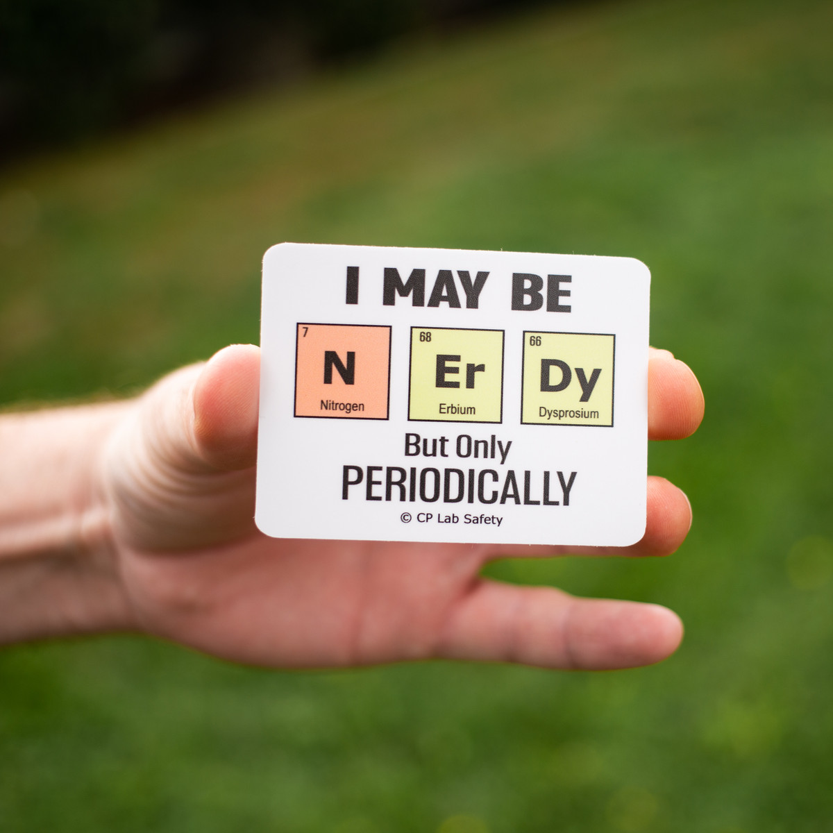 Funny Science Sticker, Vinyl, 2.25 x 3 I'm Only Nerdy Periodically