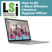 Lab Safety Training: How to Be a More Effective Chemical Hygiene Officer - 8 hr - DVD Program or On-Demand Class