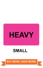 heavy label handling label